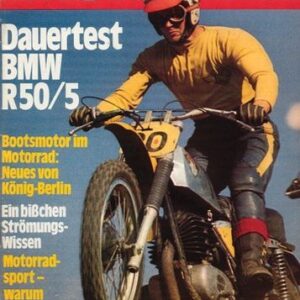 07_114.jpg DAS MOTORRAD 7/1972 – BMW R 50/5 mit 24 kW (32 PS) nach dem Dauertest; König, Bootsmotoren im Motorrad