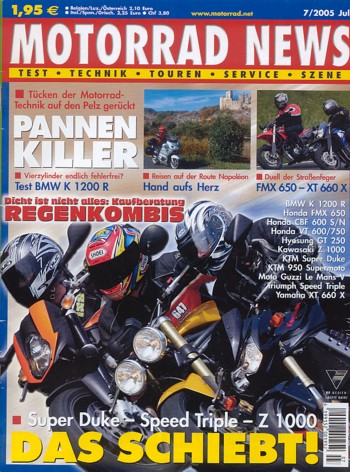 MOTORRAD NEWS 7/2005 – Triumph Speed Triple 1050 mit 95,6 kW (130 PS) im Vergleichstest; KTM 990 Super Duke mit 88 kW (120 PS) im Vergleichstest; Kawasaki Z 1000 mit 93 kW (127 PS) im Vergleichstest