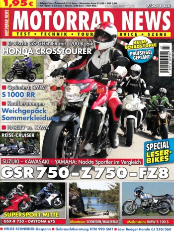MOTORRAD NEWS 7/2011 – Suzuki GSR 750 mit 78 kW (106 PS) im Vergleichstest; Kawasaki Z 750 mit 78 kW (106 PS) im Vergleichstest; Yamaha FZ8 mit 78 kW (106 PS) im Vergleichstest