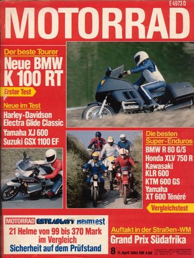 MOTORRAD 8/1984 – Test BMW K 100 RT mit 66 kW (90 PS) Test & Technik; Test Suzuki GSX 1100 EF mit 74 kW (100 PS) Test & Technik