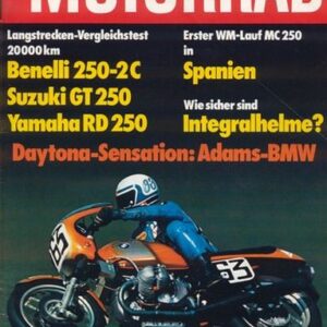 DAS MOTORRAD 8/1976 – Benelli 250-2C; Suzuki GT 250; Yamaha RD 250; BMW R 90 S, hier der Daytona Production Racer von Adams