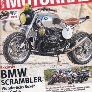 MOTORRAD 09/2016 – BMW Scrambler, Power-Nakeds Vergleich, Helmtest 2016, Gardasee Touren