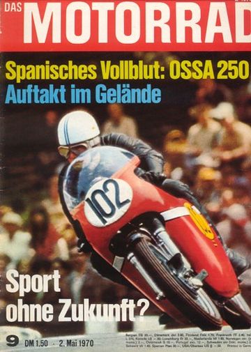 DAS MOTORRAD 9/1970 – Test Ossa 250 ccm mit 21 kW (29 PS) Test & Technik