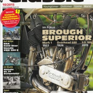 MOTORRAD CLASSIC 10/2015 – Brough Superior Mark 1 / Overhead 680 / S.S. 100; Honda CL 77 Scrambler 305, der Kletter-Maxe