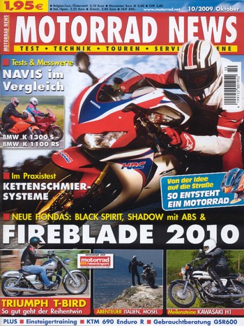 MOTORRAD NEWS 10/2009 – Honda Fireblade mit 131 kW (178 PS) Vorstellung; Triumph Thunderbird mit 63 kW (86 PS) im MAXI-Test; KTM 690 Enduro R mit 46 kW (63 PS) Test & Technik