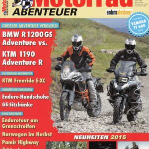Motorrad ABENTEUER 11/12 2014 – BMW R 1200 GS Adventure; KTM 1190 Adventure R; Test Aprilia Caponord 1200 Travel Pack