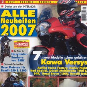 MOTORRAD NEWS 11/2006 – BMW G 650 Xmoto / Xchallenge / Xcountry als Neuheit 2007; BMW K 1200 R Sport mit 120 kW (163 PS) Vorstellung als Neuheit 2007; Aprilia Tuono 1000 R Factory mit 102 kW (139 PS) Probefahrt