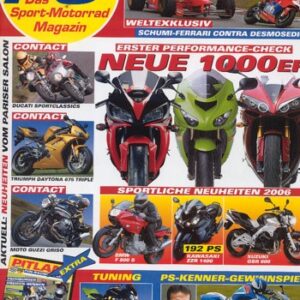 PS 11/2005 – Ducati Desmosedici GP03 mit über 176 kW (240 PS) im Vergleichstest, Kawasaki ZX-10R Ninja mit 129 kW (175 PS) als Neuheit 2006