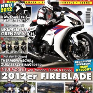 MOTORRAD NEWS 11/2011 – Ducati Streetfighter 848 mit 97 kW (132 PS) Test & Technik; Honda Fireblade mit 131 kW (178 PS)Vorstellung; Honda CBF 600 mit 57 kW (78 PS) im Vergleichstest