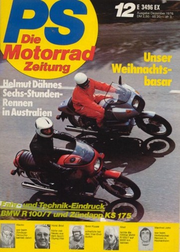 PS 12/1976 – BMW R 100/7 mit 44 kW (60 PS) Test & Technik, Zündapp KS 175 mit 12,5 kW (17 PS) im Test