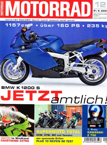 MOTORRAD 12/2004 – Vorstellung BMW K 1200 S; Yamaha XT 660 X; KTM LC4 640 Supermoto Prestige; MZ 660 Baghira Street Moto