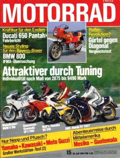 MOTORRAD 15/1984 – BMW K 100, hier von Winkelbeiner getunt; Honda VF 750 F, hier von AMC getunt; Yamaha RD 350, hier von Wulf's getunt