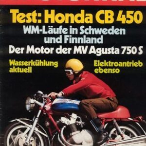 DAS MOTORRAD 17/1972 – Test Honda CB 450 mit 33 kW (45 PS) Test & Technik; MV Agusta 750 S, der Motor