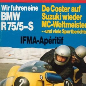 DAS MOTORRAD 18/1972 – BMW R 75/5, die "S"-Entwicklung von Otto Labitzke auf dem Nürburgring