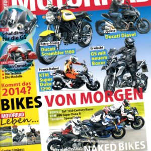 MOTORRAD 18/2013 – Test Horex VR6 Classic; Indian Chief / Chieftain, ab 2014; Benelli TnT 1130 Century Racer; KTM 990 Super Duke R