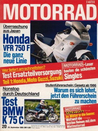 MOTORRAD 20/1985 – Honda VFR 750 F mit 77 kW (105 PS) als Neuheit für 1986; Test BMW K 75 C mit 55 kW (75 PS) Test & Technik