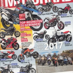 MOTORRAD 24/2016 + Herbstausfahrt mit acht Dauertest-Modellen nach Italien, neue Bikes für 2017