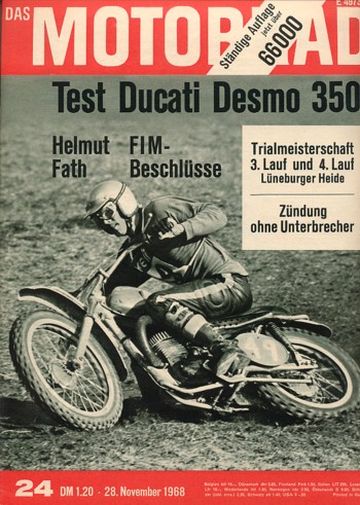 24_24.jpg DAS MOTORRAD 24/1968 – Test Ducati 350 Desmodromik; Fath, Helmut, Menschen um Motorräder