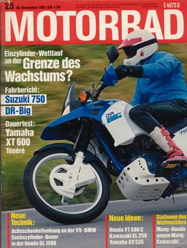 MOTORRAD 25/1987 – Test Suzuki DR Big 750 S; Yamaha XT 600 Ténéré; Test Kawasaki Voyager XII; Test Kawasaki EL 250 Eliminator