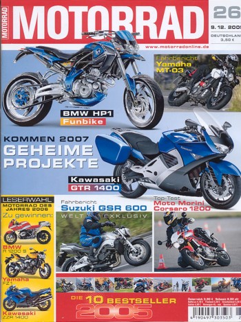 MOTORRAD 26/2005 – Yamaha MT-03; Suzuki GSR 600; Test Moto Morini Corsaro 1200; Test Hyosung GV 650 Aquila