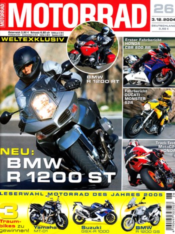 MOTORRAD 26/2004 – BMW R 1200 RT; BMW R 1200 ST; Test Honda CBR 600 RR; Test Ducati Monster S2R