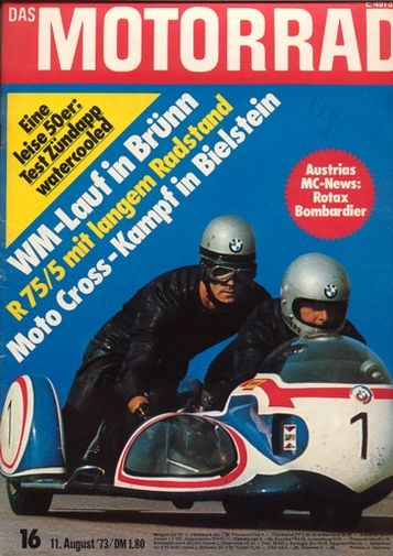 DAS MOTORRAD 16/1973 – Test Zündapp KS 50 watercooled; BMW R 75/5, die Lange; Bombardier-Rotax Moto Cross, der Motor der Can-Am seziert