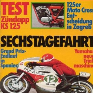 DAS MOTORRAD 21/1973 – Test Zündapp KS 125 Sport; Sechstagefahrt / Sixdays in den USA 1973; BMW, die Technik der Motorrad-Serie /6