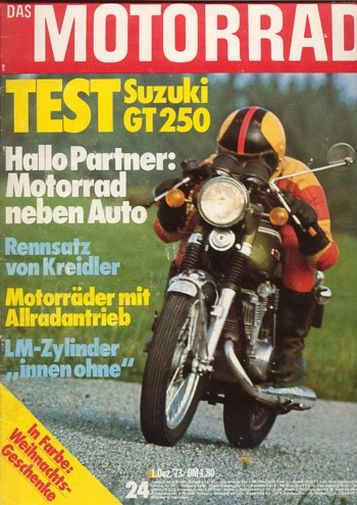 DAS MOTORRAD 24/1973 – Test Suzuki GT 250; Monark, eine Sixday-Replica