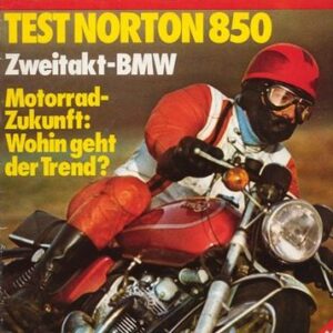 DAS MOTORRAD 3/1974 – Test Norton Commando 850; BMW R 10, die Zweitakt-BMW