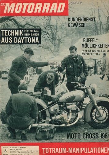 06 DAS MOTORRAD 6/1964 – Klacks' Büffelsuche; Technik aus Daytona – Männer und Maschinen