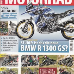 MOTORRAD 07/2020 – BMW R 1300 GS, 40 Jahre GS Spezial, Ketten-Spray-Test