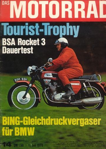 DAS MOTORRAD 14/1970 – Tourist Trophy 1970, Dauertest BSA Rocket 3