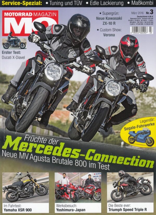 MO 3/2016 – Testberichte Yamaha XSR 900; Triumph Speed Triple R; Kawasaki ZX-10R; Ducati X-Diavel