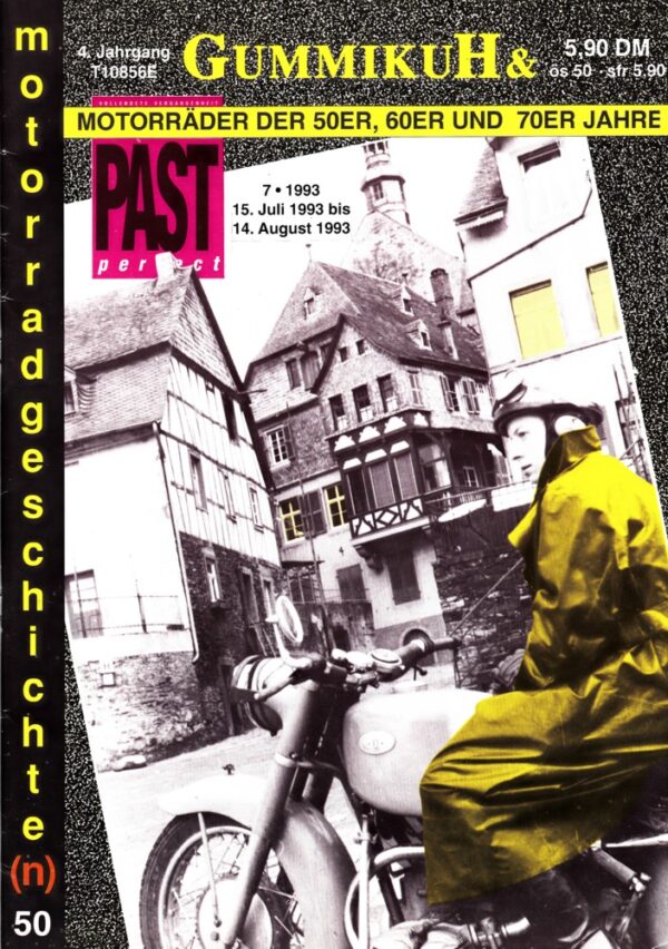 Gummikuh & PAST perfect Nr. 50 – DKW aus Ingolstadt, Mularney-Norton Manx 500