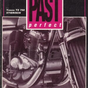 PAST perfect Nr. 4/1989 – Yamaha TX 750, BMW R 47, Sanglas